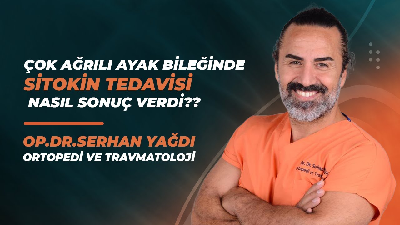 Çok Ağrılı Ayak Bileğinde Sitokin Tedavisi Nasıl Sonuç Verdi?