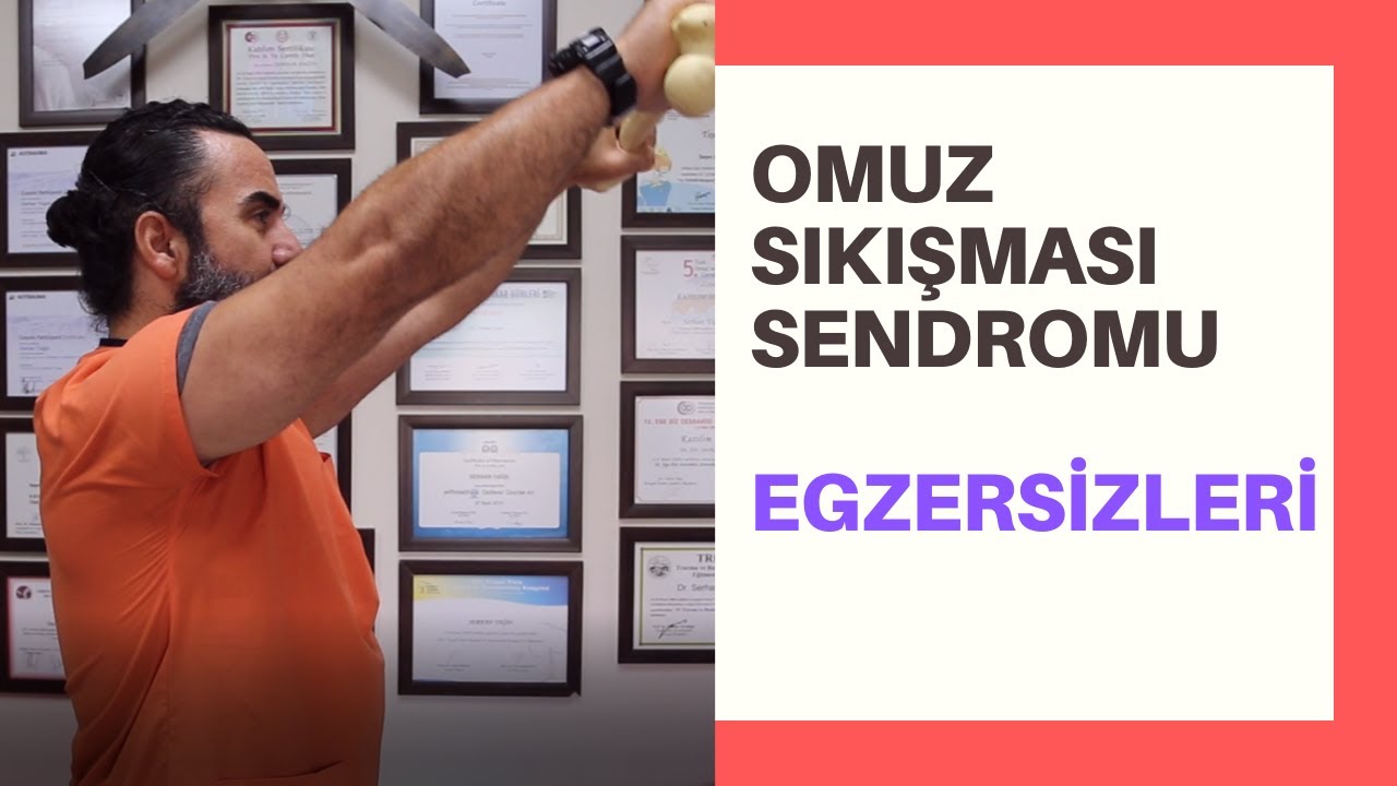 OMUZ SIKIŞMASI SENDROMU EGZERSİZLERİ