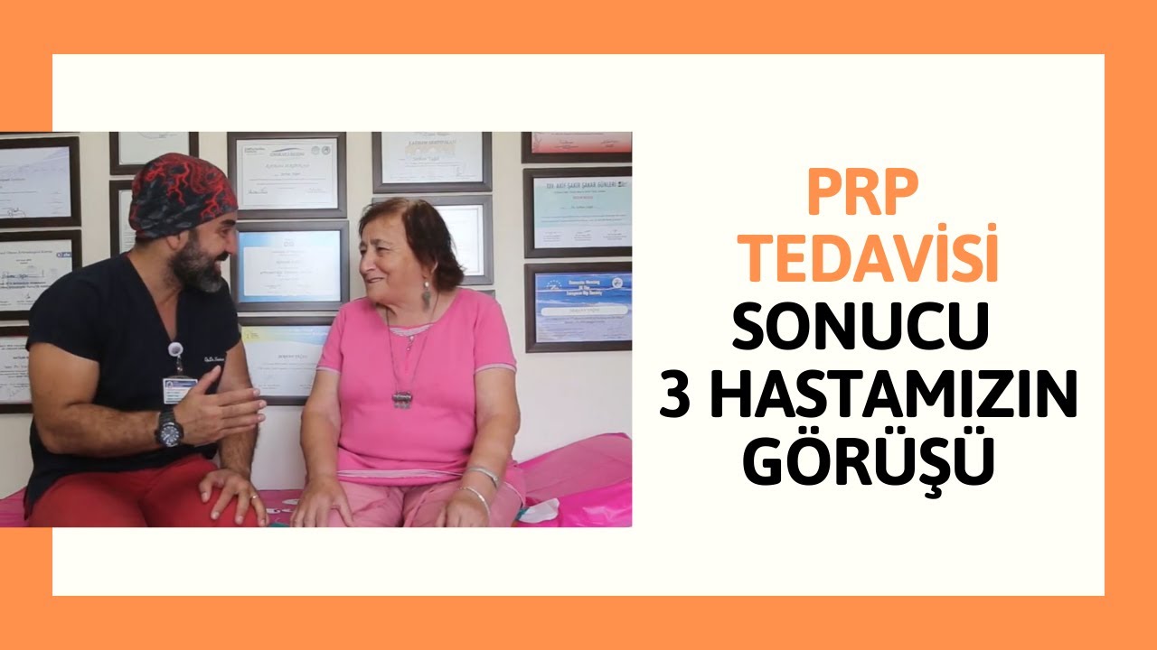 PRP Tedavisi sonucu 3 Hasta Görüşü